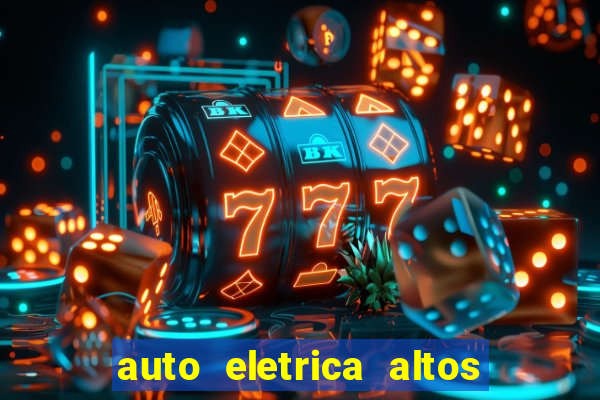 auto eletrica altos de santana sjc